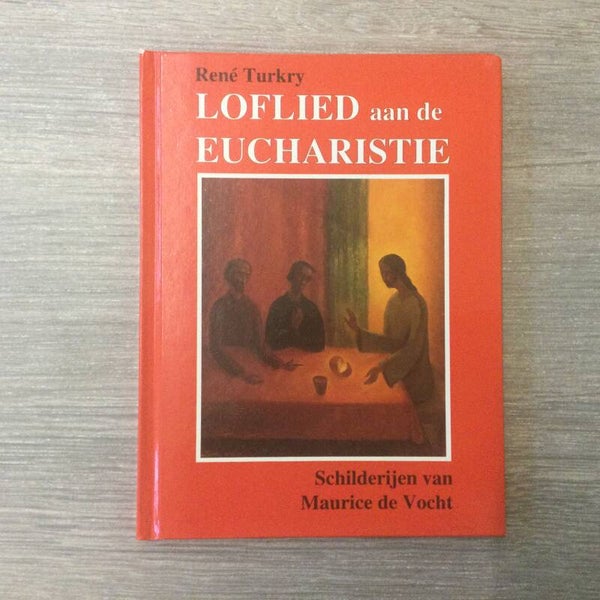 Loflied aan de eucharistie - René Turkry - 1994
