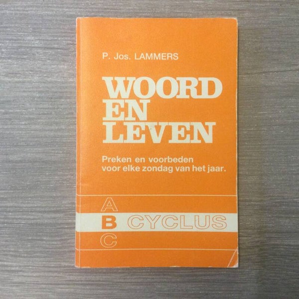 Woord en leven - P. Jos Lammers - 1984