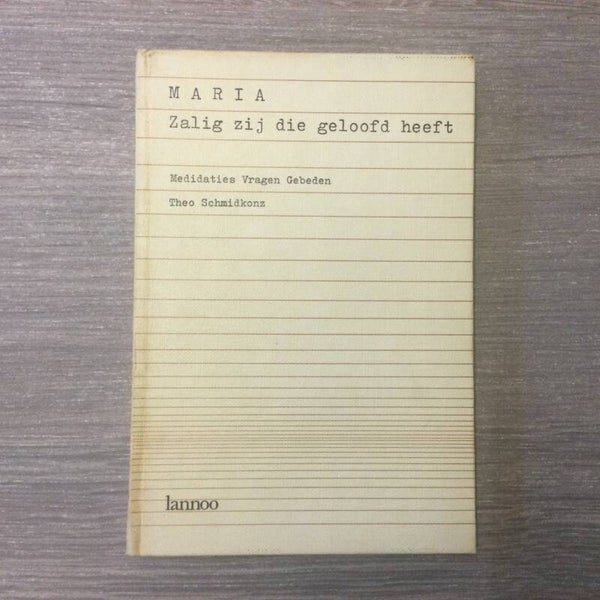 Maria, zalig zij die geloofd heeft