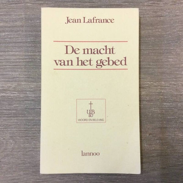 De macht van het gebed - Jean Lafrance - 1986
