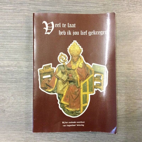 Veel te laat heb ik jou lief gekregen - T.J. van Bavel - 1986