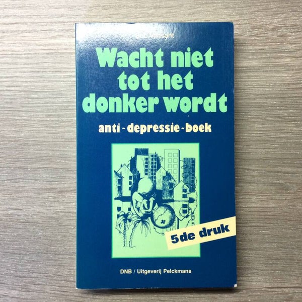 Wacht niet tot het donker wordt - Bob Vansant - 1988