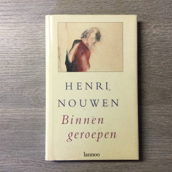 Binnen geroepen - Henri Nouwen - 1998