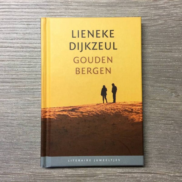 Gouden Bergen - Lieneke Dijkzeul - 2010
