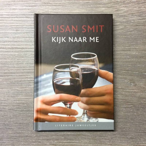 Kijk naar me - Susan Smit - 2008