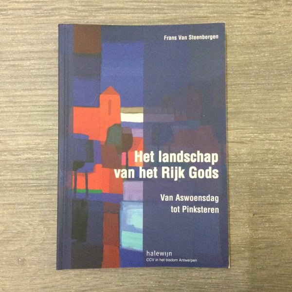 Het landschap van het Rijk Gods - Frans Van Steenbergen - 2010
