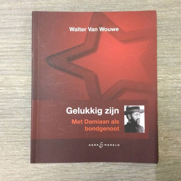Gelukkig zijn - Walter Van Woluwe - 2009