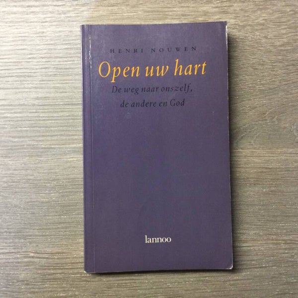 Open uw hart - Henri Nouwen - 1995