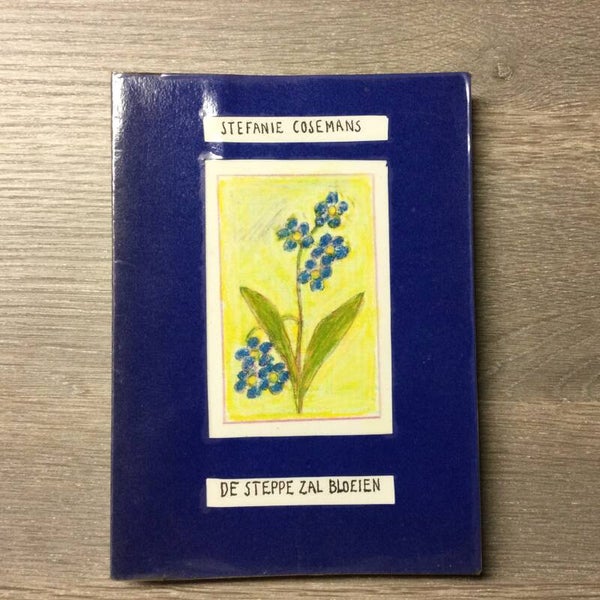 De Steppe zal bloeien - Stafanie Cosemans - 2002