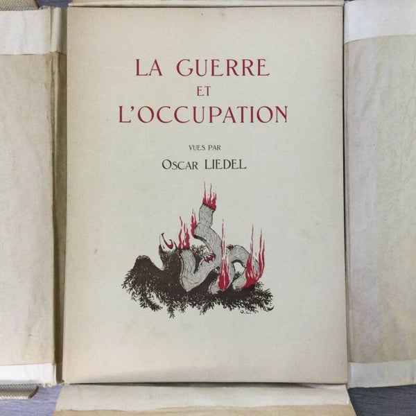 La guerre et l' occupation - Oscar Liedel - 1947