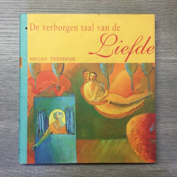 De verborgen taal van de liefde - Megan Tresidder - 2000