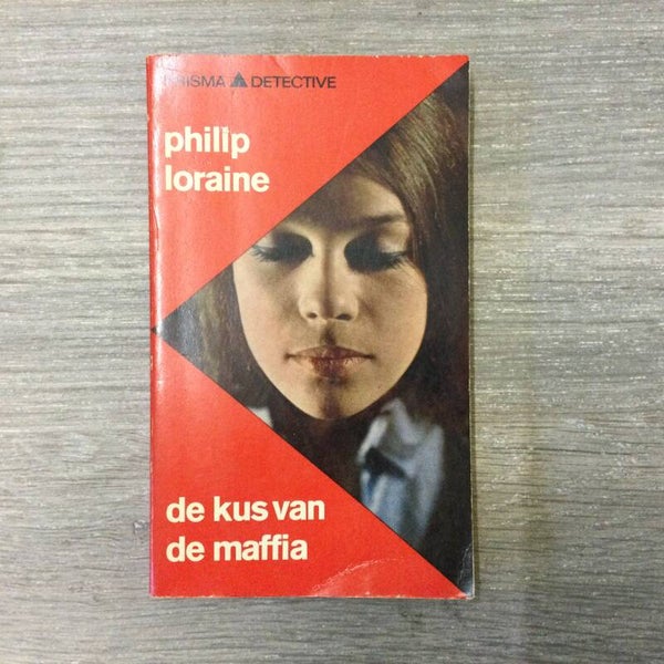 De kus van de maffia - Philip Loraine - 1970