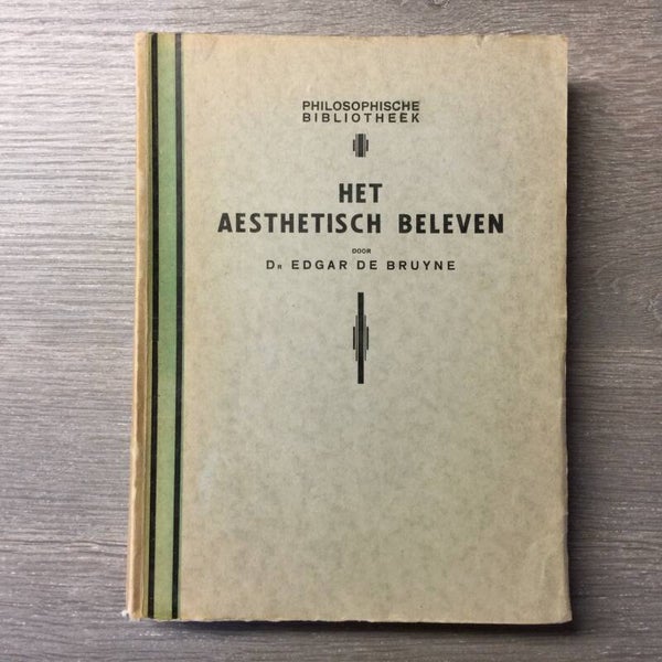 Het aesthetisch beleven - Dr. Edgar De Bruyne - 1942
