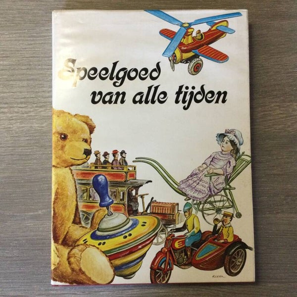 Speelgoed van alle tijden - A. Stap-Loos - 1980