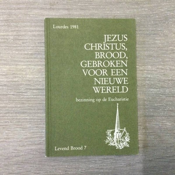 Jezus Christus, brood gebroken voor een nieuwe wereld - 1981