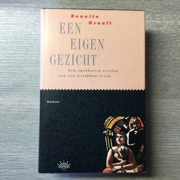 Een eigen inzicht - Benoîte Groult - 1992