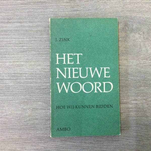 Het Nieuwe woord - J. Zink - 1972