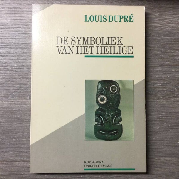De symboliek van het Heilige - Louis Dupré - 1991