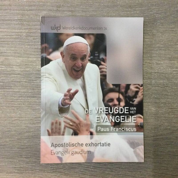 De vreugde van het evangelie - Paus Franciscus - 2014