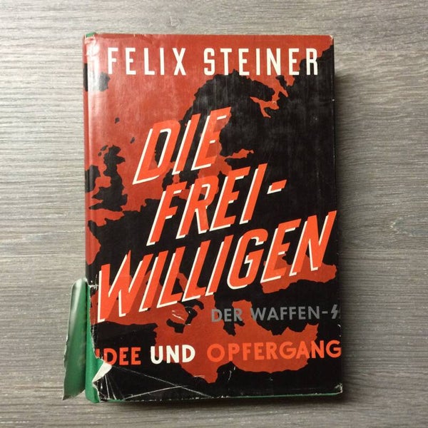 Die freiwilligen - Felix Steiner - 1973