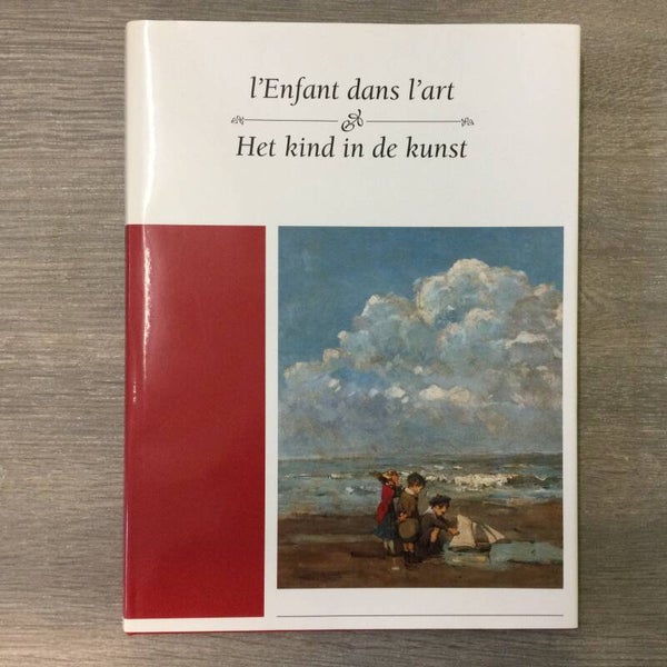 Het kind in de kunst - l'Enfant dans l'art - Joost De Geest - 2004