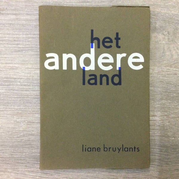 Het andere land - Liane Bruylants - 1961
