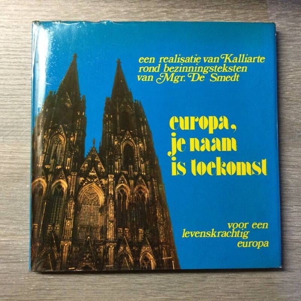 Europa, je naam is toekomst - Mgr. De Smedt - 1977