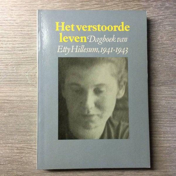 Het verstoorde leven - Etty Hillesum - 1982