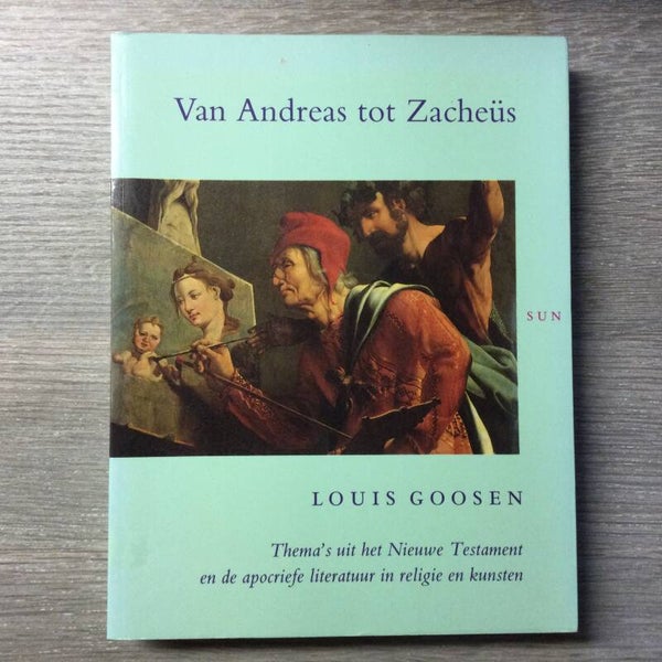 Van Andreas tot Zacheüs - Louis Goosen - 1992