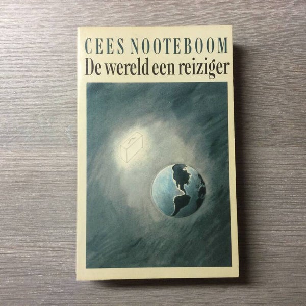De wereld een reiziger - Cees Nooteboom - 1989