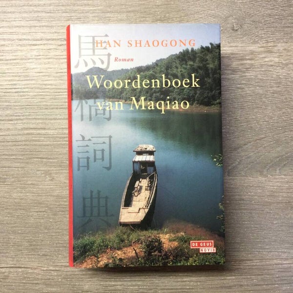 Woordenboek van Maqiao - Han Shaogong - 2002