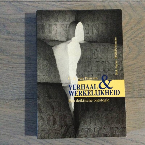 Verhaal en werkelijkheid - C.A. van Peursen - 1992
