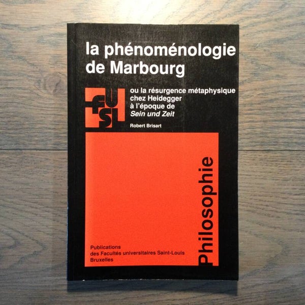 La phénoménologie de Marbourg - Robert  Brisart - 1991 - Franstalig!