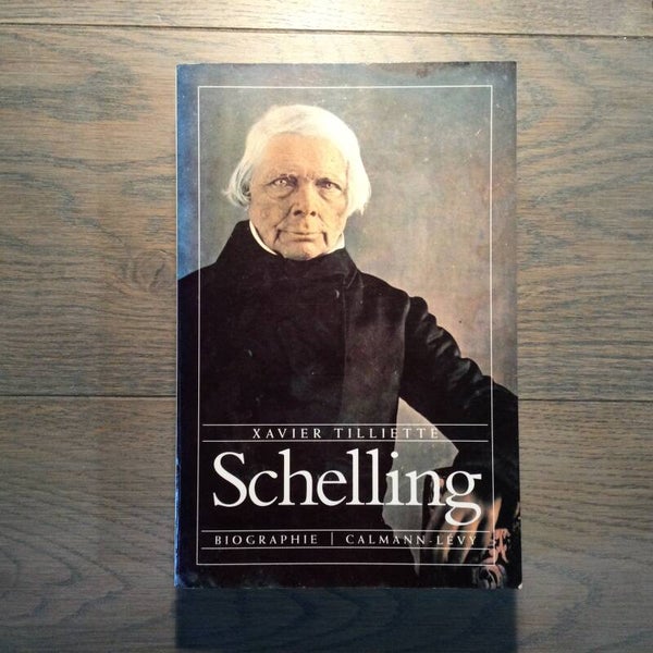 Schelling - Xavier Tilliette - 1999 - Franstalig!