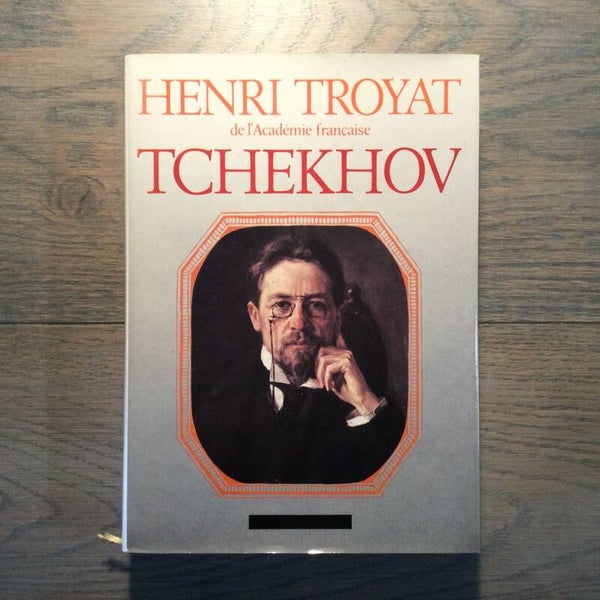 Tchekhov - Henri Troyat - 1984 - Franstalig!