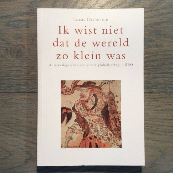 Ik wist niet dat de wereld zo klein was - Lucas Catherine - 2001