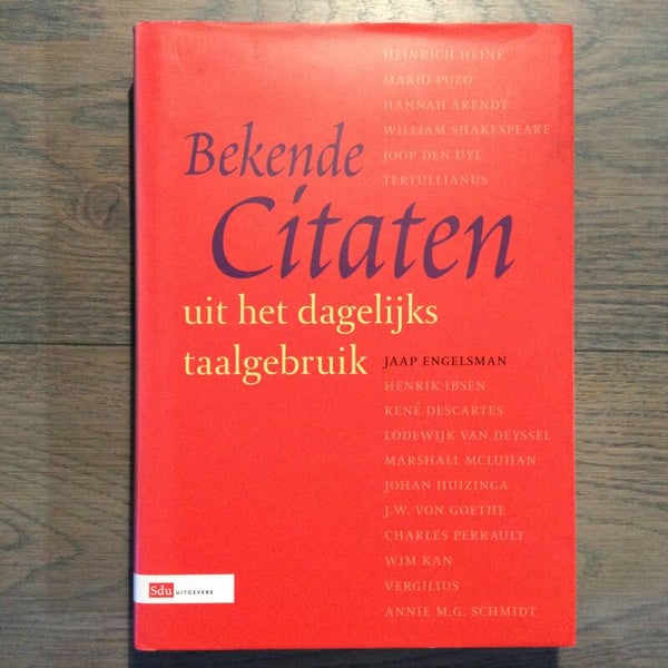 Bekende citaten - Jaap Engelsman - 2004