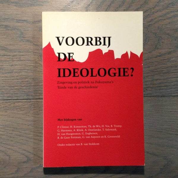 Voorbij de ideologie? - B. Van Stokkom (red.) - 1991