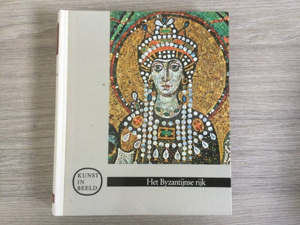 het Byzantijnse rijk - Christa Schug-Wille - 1970