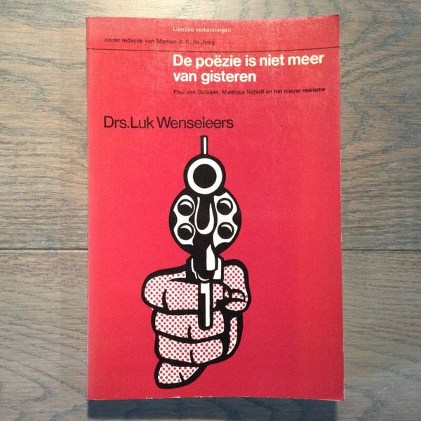 De poëzie is niet meer van gisteren - Drs. Luk Wenseleers - 1972