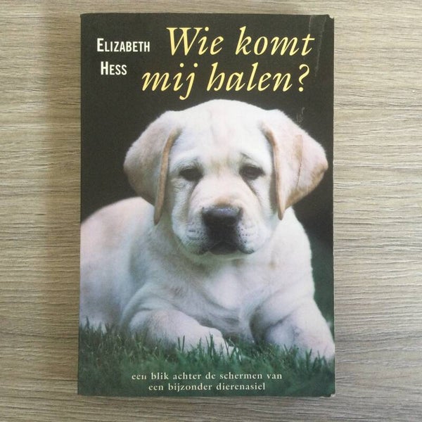 Wie komt mij halen? - Elizabeth Hess - 1998
