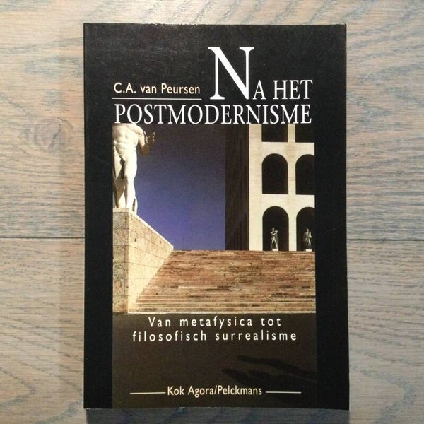 Na het postmodernisme - C.A. van Peursen - 1994