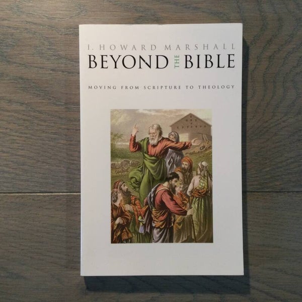 Beyond the Bible - I. Howard Larschall - 2004