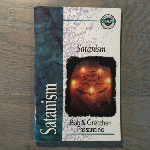 Satanism - Bob & Gretchen Passantino - 1995