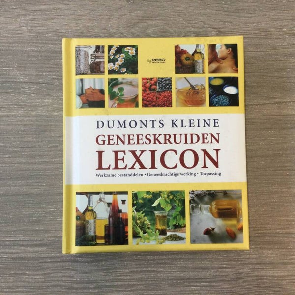 Dumonts kleine geneeskruiden lexicon - Anne Iburg - 2009