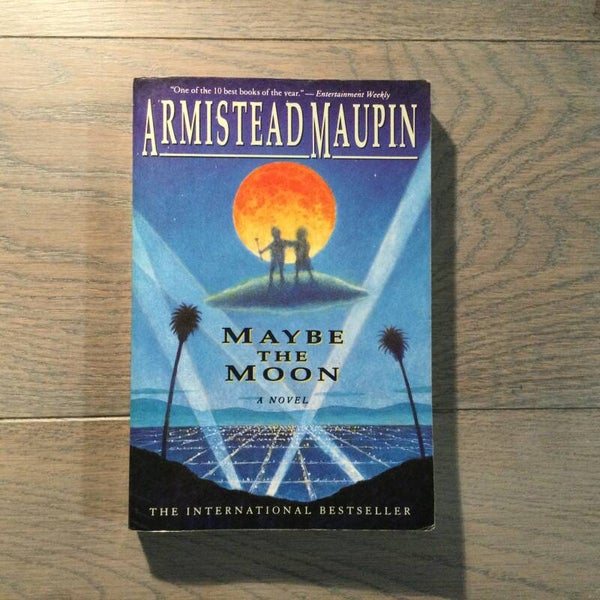 Maybe the moon - Armistead Maupin - 1993