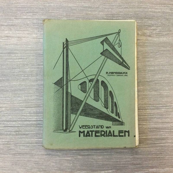 Weerstand van materialen - P. Hendrickx - 1943