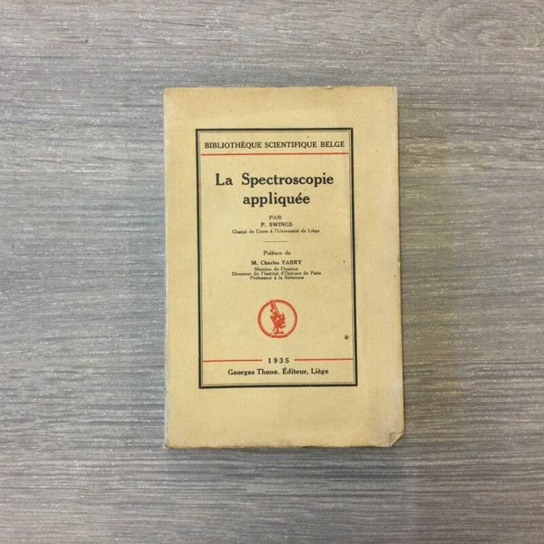 La Spectroscopie appliquée - P. Swings - 1935