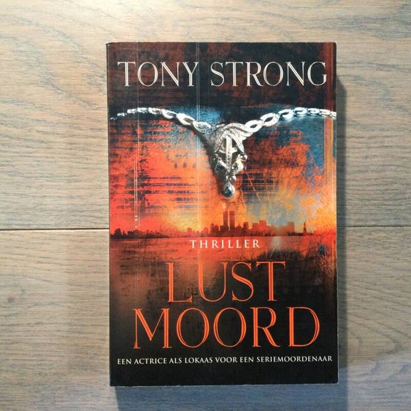 Lustmoord - Tony Strong - 2002