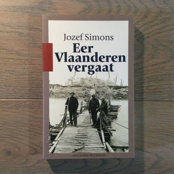 Eer Vlaanderen vergaat - Jozef Simons - 1999